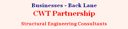 Businesses - Back Lane
CWT Partnership
Structural Engineering Consultants  