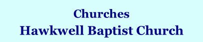 Churches Hawkwell Baptist Church