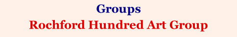 Groups  Rochford Hundred Art Group