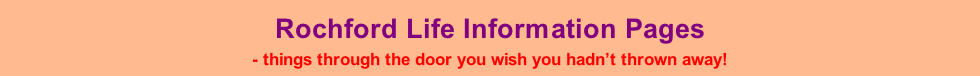 Rochford Life Information Pages - things through the door you wish you hadn’t thrown away!