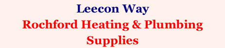 Leecon Way Rochford Heating & Plumbing Supplies