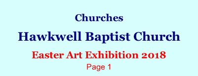 Churches  Hawkwell Baptist Church  Easter Art Exhibition 2018 Page 1