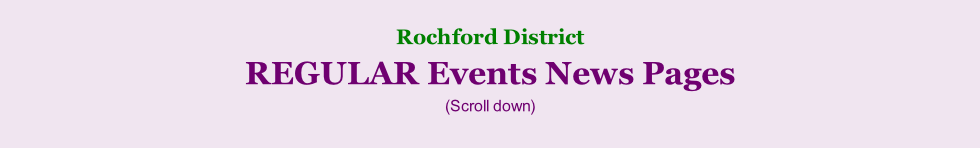 Rochford District     REGULAR Events News Pages (Scroll down)