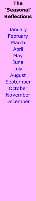 The ‘Seasonal’ Reflections  January February March April May June July August September October November December December January February March April May