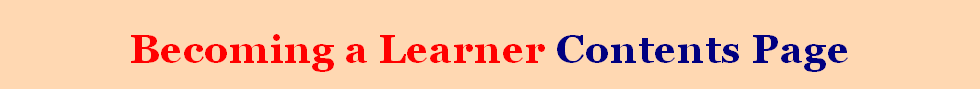 Becoming a Learner Contents Page