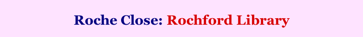 Roche Close: Rochford Library