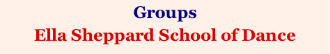 Groups  Ella Sheppard School of Dance