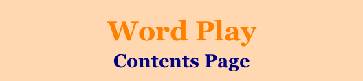 Word Play   Contents Page