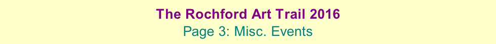 The Rochford Art Trail 2016  Page 3: Misc. Events