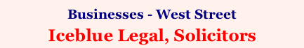 Businesses - West Street Iceblue Legal, Solicitors