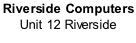 Riverside Computers Unit 12 Riverside