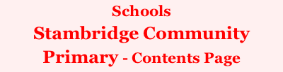 Schools Stambridge Community Primary - Contents Page